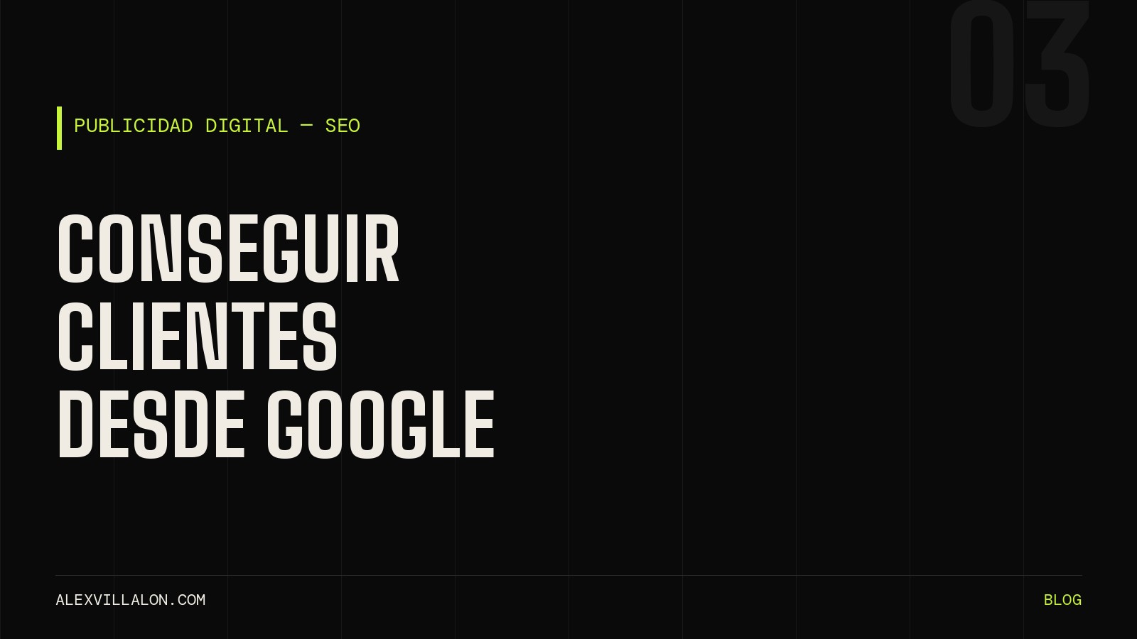 Portada del artículo sobre cómo conseguir clientes desde Google combinando SEO y publicidad paga
